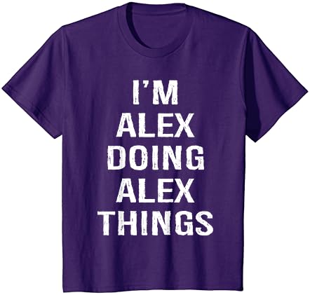 אני אלכס עושה אלכס דברים, שם יום הולדת חולצה